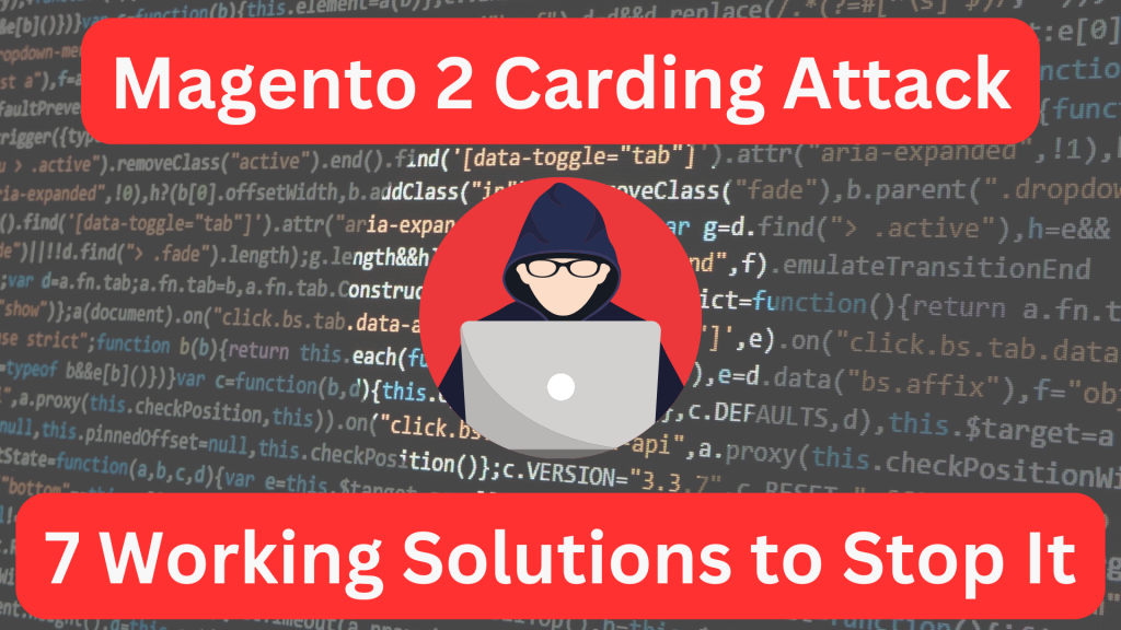 How to fight Magento 2 Carding Activity